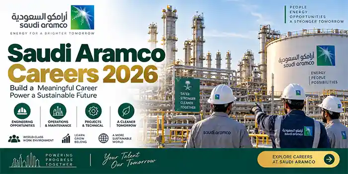 Saudi Aramco Careers 2026 | High Salary Oil & Gas Jobs in Saudi Arabia