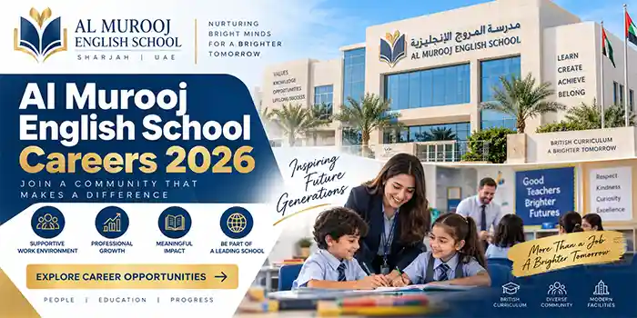 Al Murooj English School Careers 2026 – Latest Teaching & Administrative Jobs in Sharjah, UAE